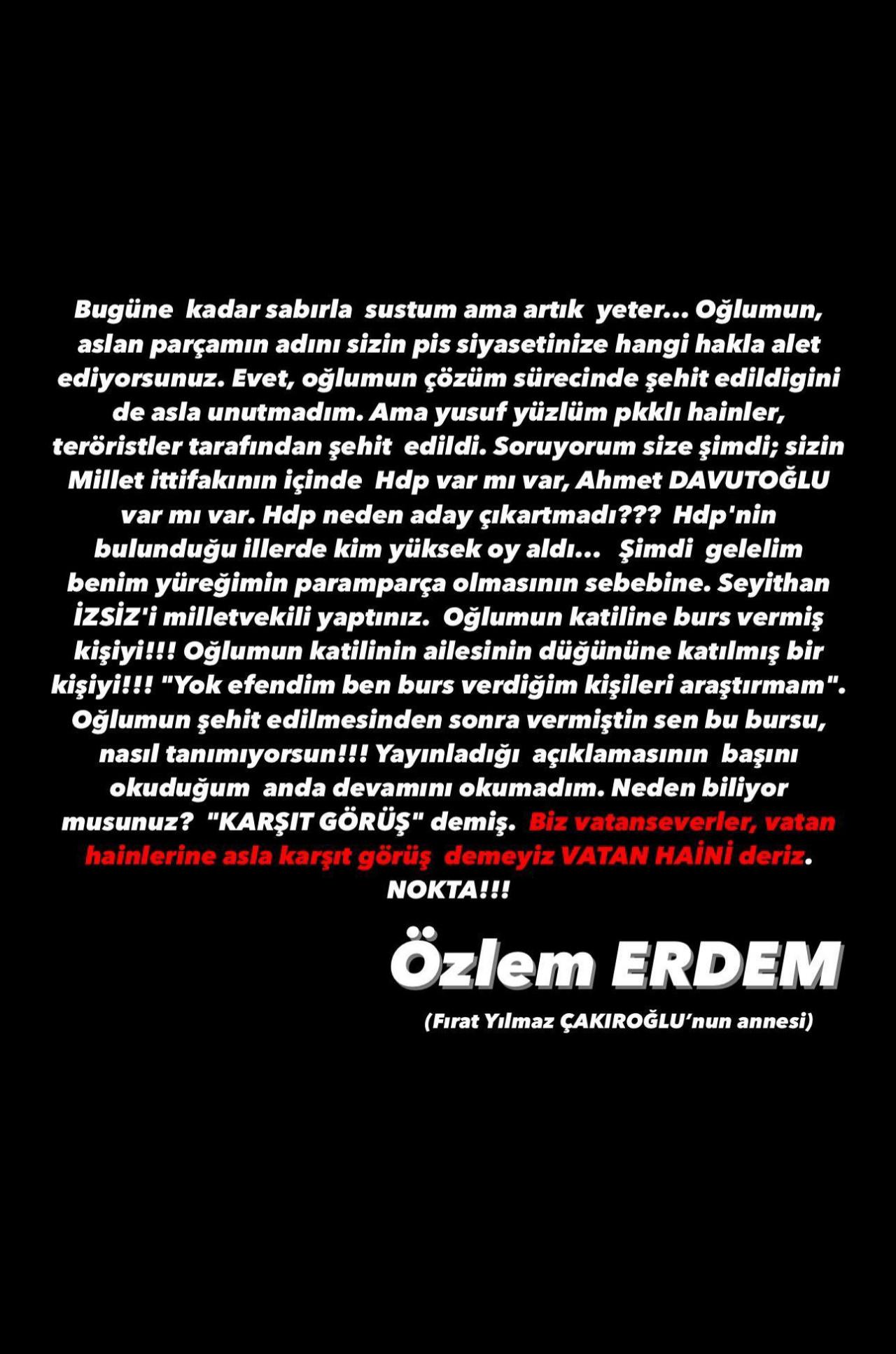 Fırat Yılmaz Çakıroğlu'nun annesi Özlem Erdem'den 7'li koalisyona zehir zemberek sözler!