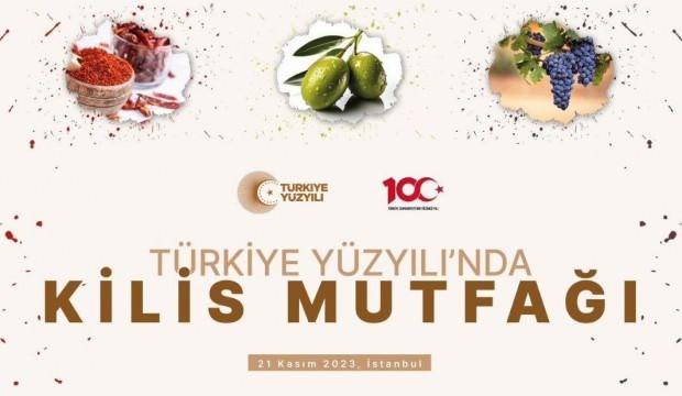 Tarihten gelen lezzet: “Türkiye Yüzyılı’nda Kilis Mutfağı”
