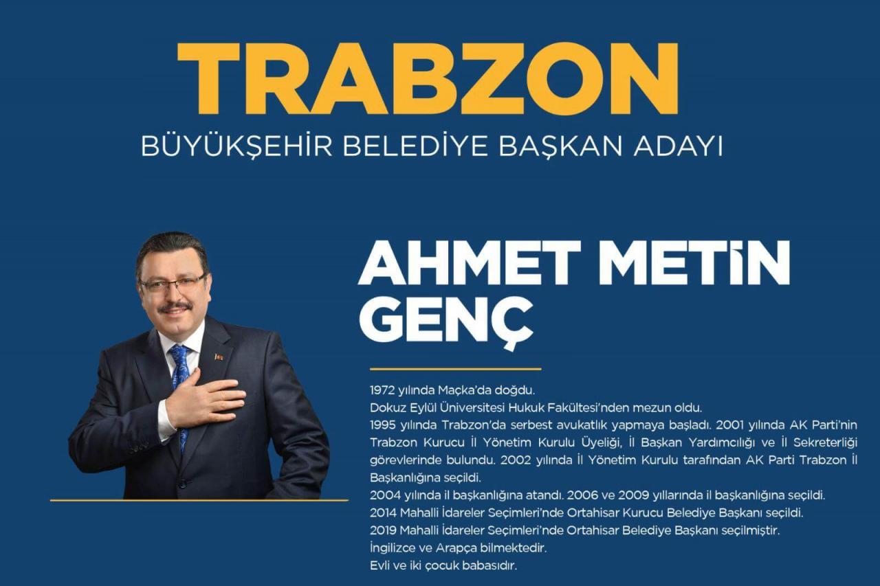 AK Parti Trabzon Büyükşehir Belediye Başkan Adayı Ahmet Metin Genç kimdir ve aslen nerelidir?
