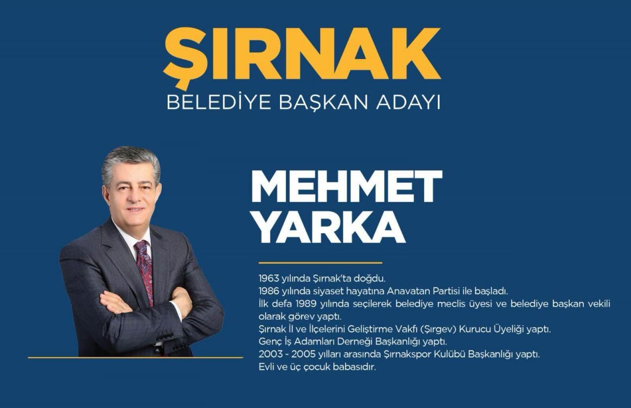 AK Parti Şırnak Büyükşehir Belediye Başkan Adayı Mehmet Yarka kimdir ve aslen nerelidir?