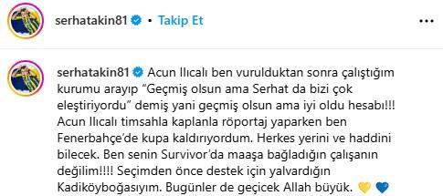 Serhat Akın'ın Acun Ilıcalı paylaşımı