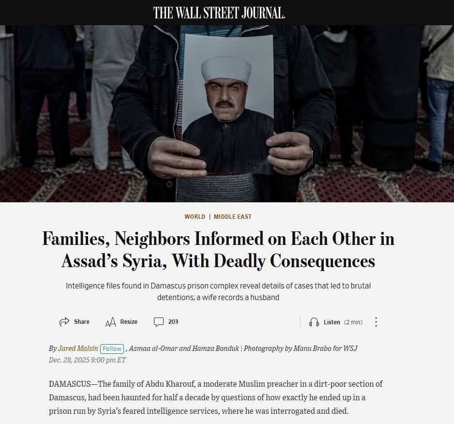 The Wall Street Journal'ın 28 Aralık 2025'te yayınladığı 'Esad yönetimindeki Suriye'de aileler ve komşular birbirlerini ihbar ediyor, bunun ölümcül sonuçları oluyor' başlıklı yazısı