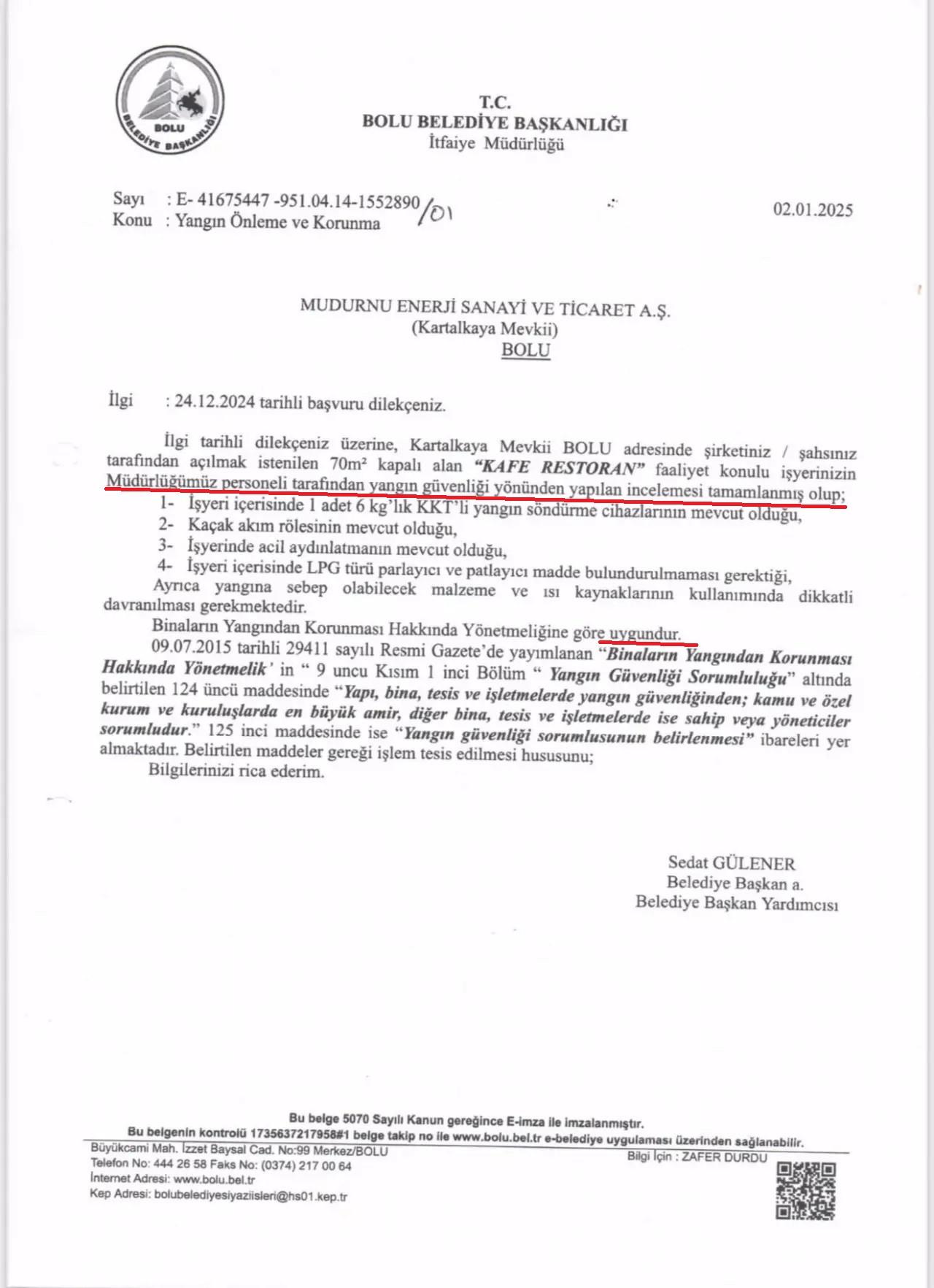 2 Ocak'ta Bolu Belediyesi'ne ait olan kafe ve restoran denetleme belgesi. Bu belge Bolu Belediyesi'nin oteli denetleyebileceğine dair kanıt  niteliği oluşturduğu görülüyor.