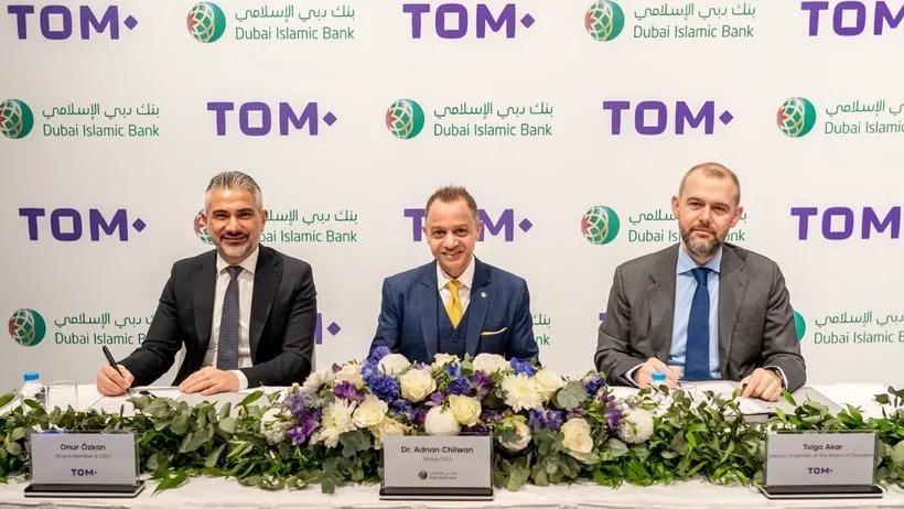 TOM Şirketler Grubu ile Dubai Islamic Bank’ın stratejik ortaklık için anlaşmıştı.