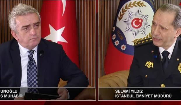 İstanbul Emniyet Müdürü Selami Yıldız ilk röportajını verdi: Çelik yumruk vurgusu yaptı