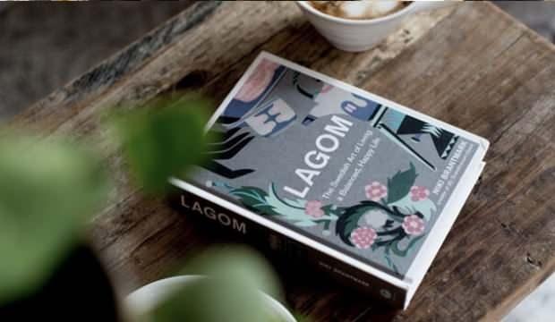 Lagom felsefesiyle tanışın! Bu felsefe hayatınızı 180 derece değiştirecek