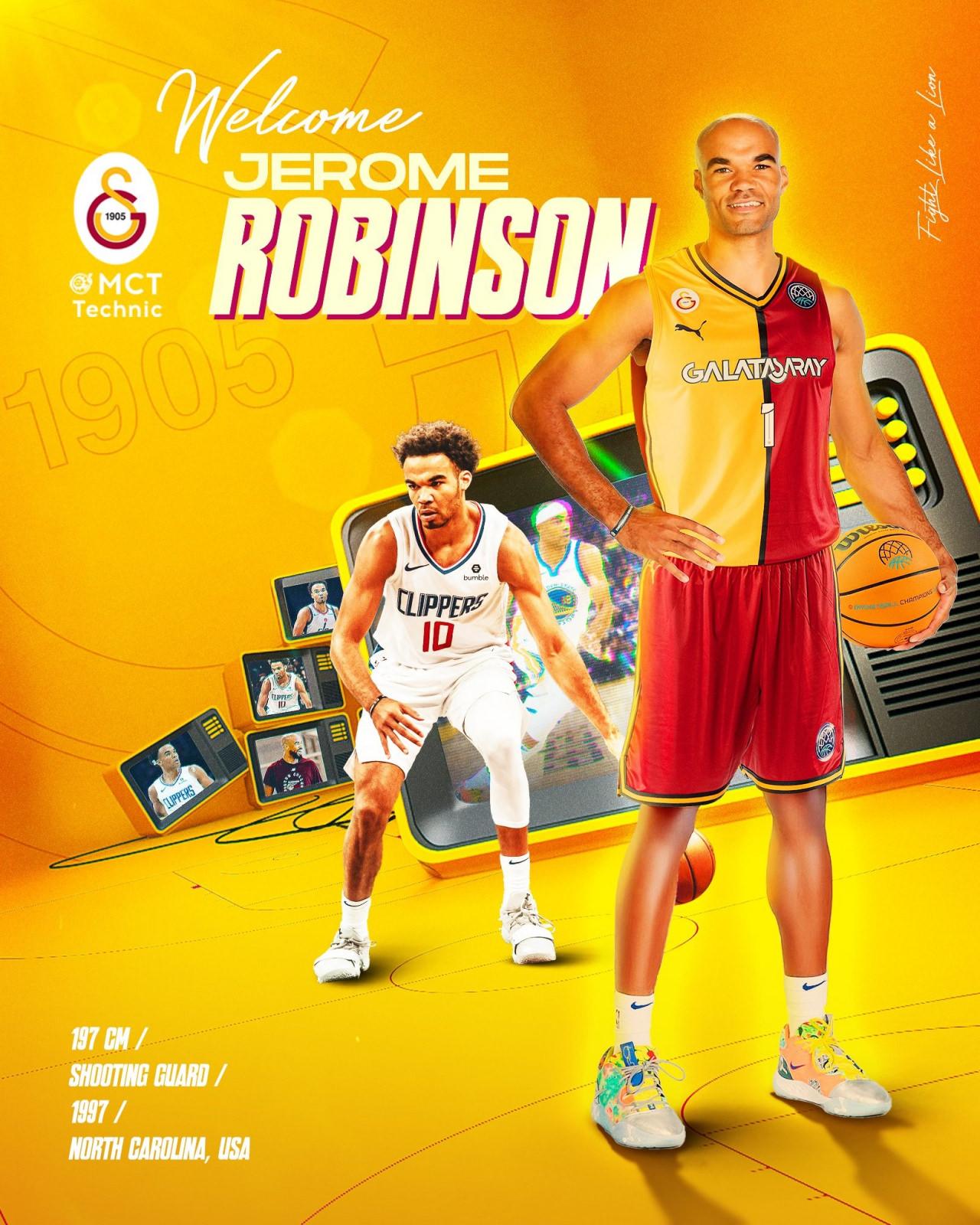 Galatasaray Erkek Basketbol Takımı, ABD'li oyuncu Jerome Robinson ile 1+1 yıllık sözleşme imzaladı.