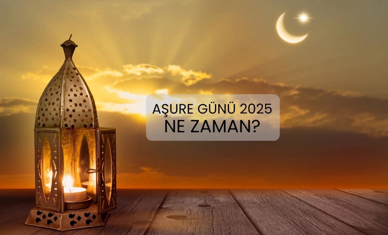Aşure günü (10 Muharrem) 2025: Başlangıç tarihi ve önemi