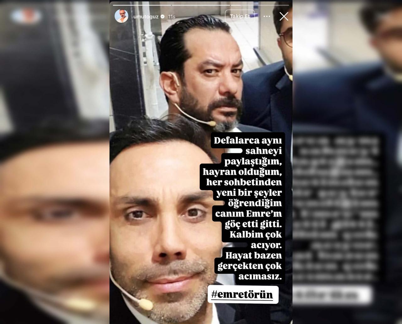 Emre Törün'ün vefat haberini veren Umut Oğuz'un sosyal medya paylaşımı