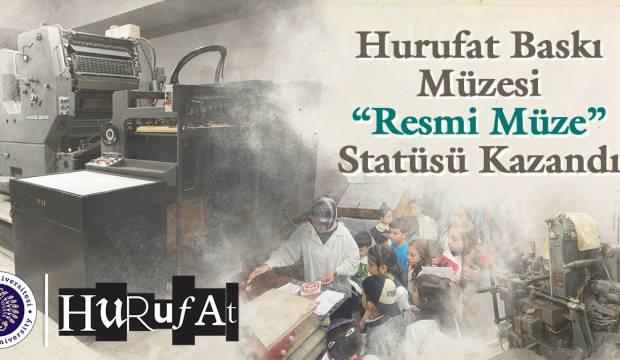 Erzurum'daki Hurufat Baskı Müzesi 'özel müze' statüsü kazandı