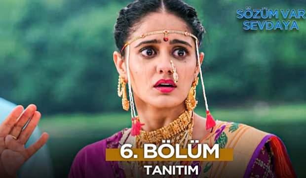 Sözüm Var Sevdaya 6.bölüm: Virat, Sai’yi kurtarabilecek mi?