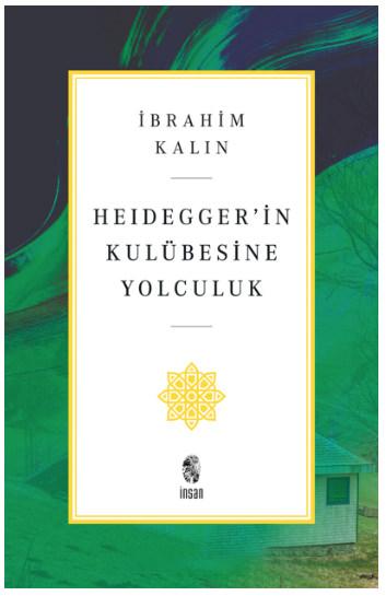 Milli İstihbarat Teşkilatı (MİT) Başkanı İbrahim Kalın'ın, 'Heidegger'in Kulübesine Yolculuk' kitabının kapağı