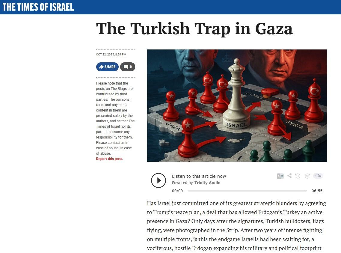 The Times of Israel'de 22 Ekim 2025 tarihinde yayınlanan ve Ariel Harkham tarafından kaleme alınan 'Gazze'de Türk Tuzağı' başlıklı yazıdan ekran görüntüsü
