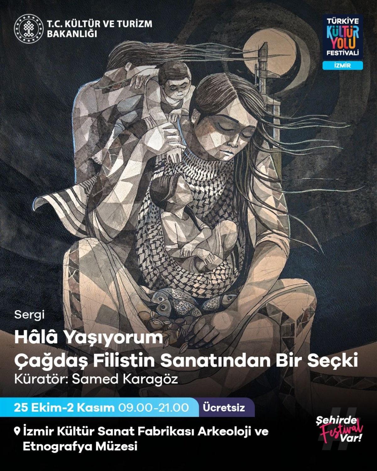 “Hâlâ Yaşıyorum” sergisi İzmir Kültür Sanat Fabrikası’nda sanatseverlerle buluşacak. 