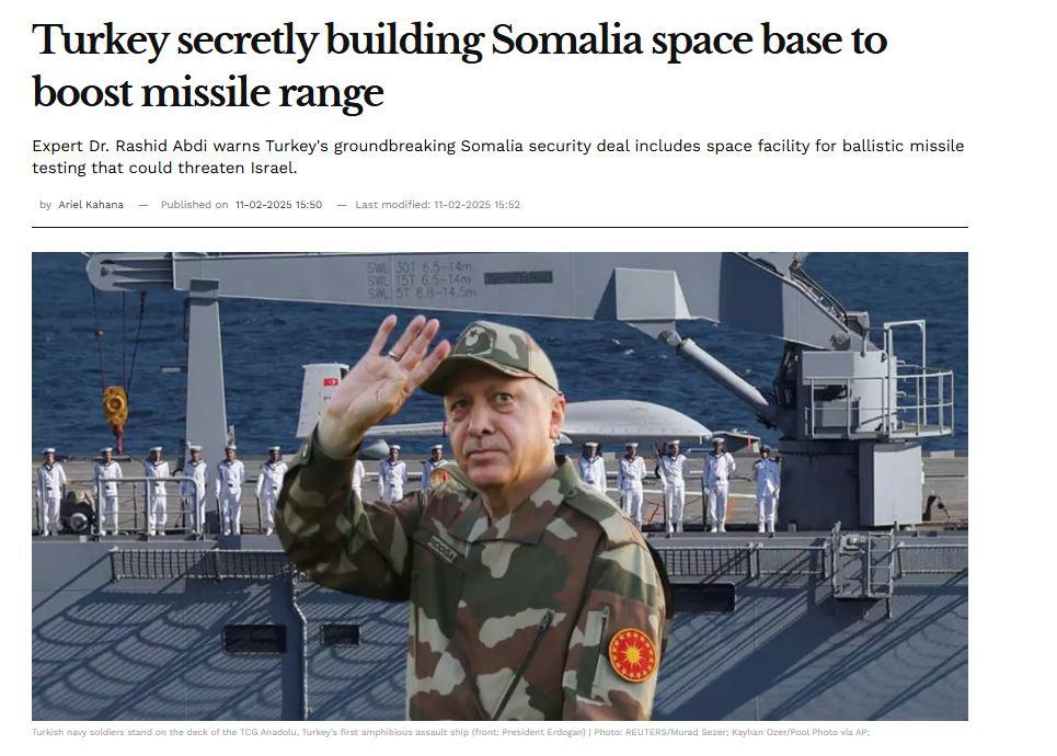 İsrail Hayom Gazetesi!nin “Türkiye, füze menzilini artırmak için gizlice Somali’de uzay üssü inşa ediyor” başlıklı haberi