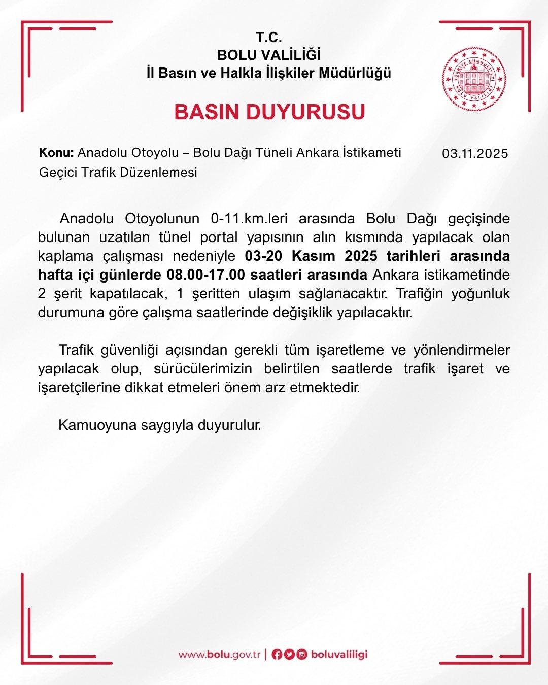 Anadolu Otoyolu - Bolu Dağı Tüneli Ankara İstikameti Geçici Trafik Düzenlemesi Hakkında 