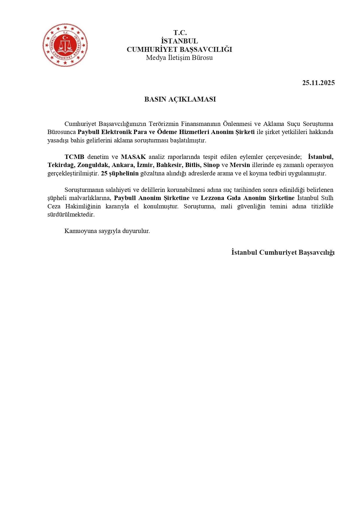 İstanbul Cumhuriyet Başsavcılığı'nın konuya ilişkin yazılı açıklaması