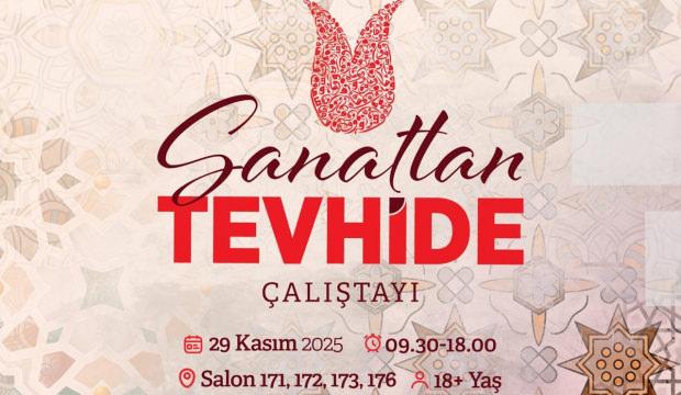 'Sanattan Tevhide' Çalıştayı için geri sayım başladı