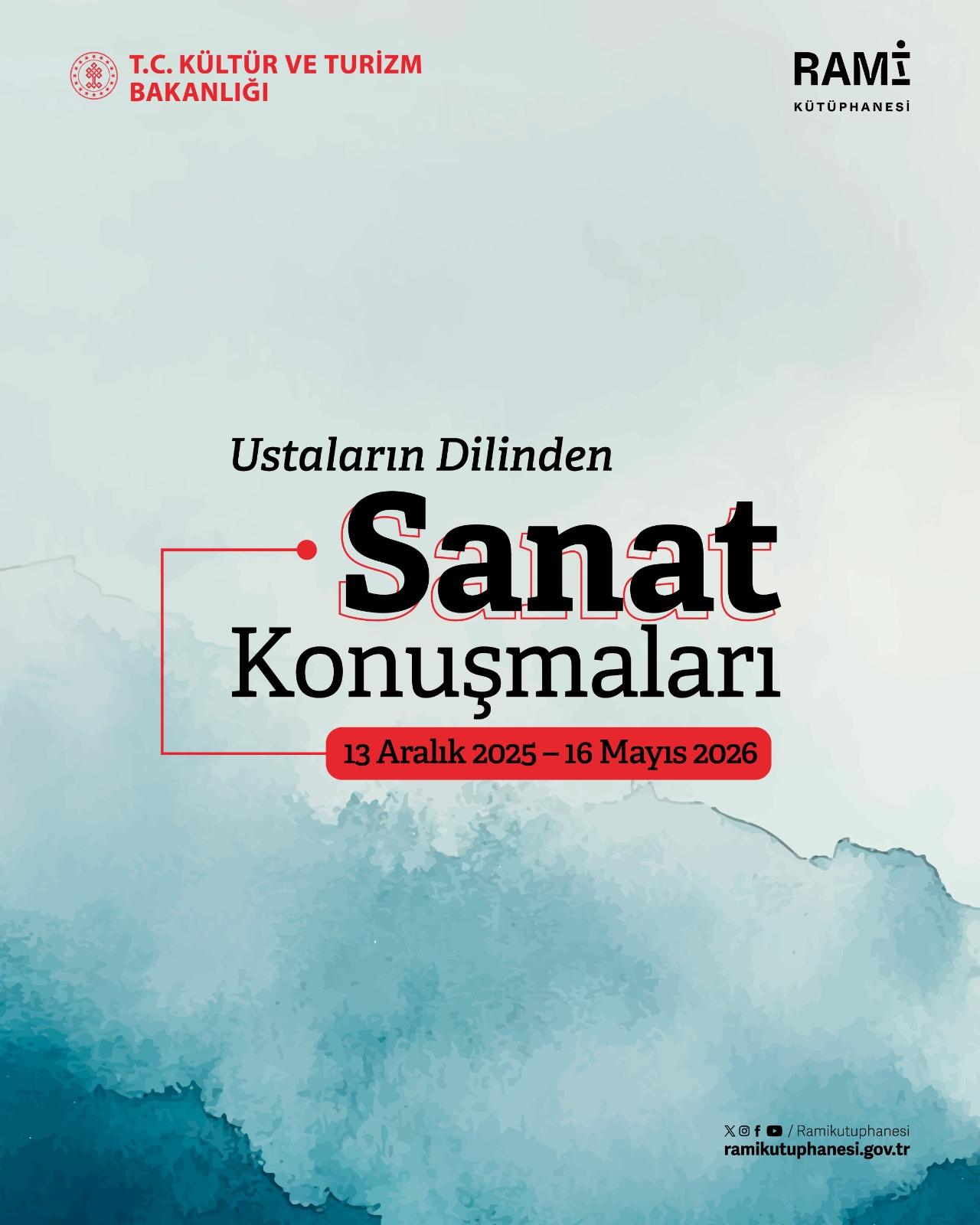 “Ustaların Dilinden Sanat Konuşmaları” Rami Kütüphanesi’nde başlıyor.