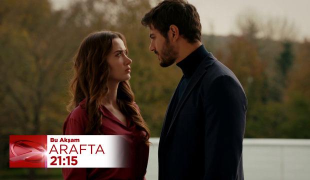 Arafta'da Mercan, Ateş'i iyileştirmek istiyor! G&ouml;nl&uuml;n&uuml; alabilecek mi?