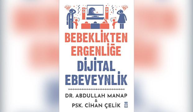 Bebeklikten Ergenliğe Dijital Ebeveynlik