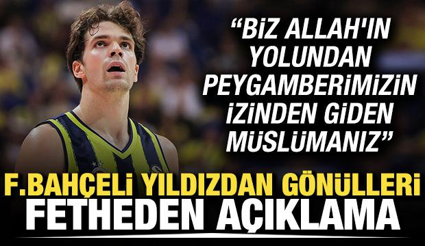 Fenerbah&ccedil;eli yıldızdan g&ouml;n&uuml;lleri fetheden a&ccedil;ıklama: Biz Allah'ın yolundan giden M&uuml;sl&uuml;manız