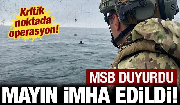 MSB duyurdu: İğneada'da mayın imha edildi!