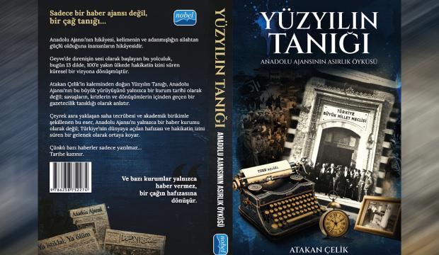 Milli M&uuml;cadele'den k&uuml;resel g&uuml;ce: Anadolu Ajansı'nın asırlık &ouml;yk&uuml;s&uuml; kitaplaştı