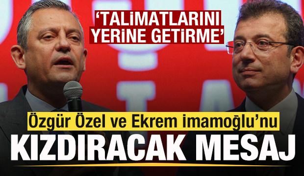 Kılı&ccedil;daroğlu'dan İBB Başkan Vekili Nuri Aslan&rsquo;a İmamoğlu ve &Ouml;zg&uuml;r &Ouml;zel mesajı