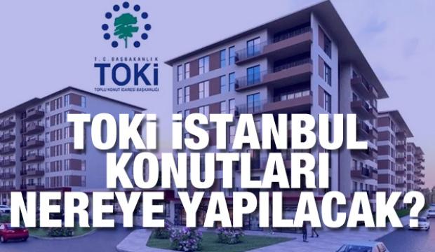 TOKİ İstanbul konutları nereye yapılacak? Tuzla, Beylikd&uuml;z&uuml;, Başakşehir, Esenler, Arnavutk&ouml;y il&ccedil;e il&ccedil;e dağılımı 2026