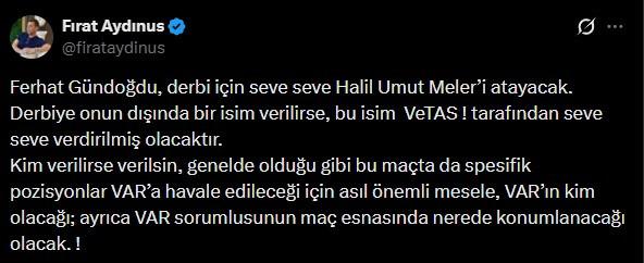 Fırat Aydınus'un derbi ile ilgili hakem paylaşımı
