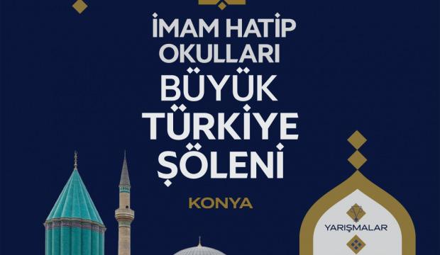 'İmam Hatip Okulları B&uuml;y&uuml;k T&uuml;rkiye Ş&ouml;leni' Konya&rsquo;da