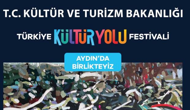 K&uuml;lt&uuml;r Yolu ilk kez Aydın'da! 9 g&uuml;n s&uuml;recek festival coşkusu başladı