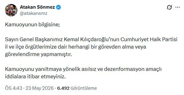 CHP Genel Başkanı Kemal Kılıçdaroğlu'nun Basın Danışmanı Atakan Sönmez, CHP'de örgütlerin görevden alındığı iddialarını sosyal medyadan yaptığı paylaşımla yalanladı.
