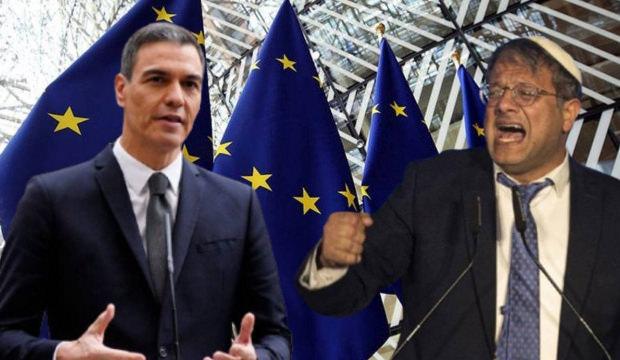 İspanya liderinden alkış alan hareket: İsrailli ırk&ccedil;ı bakan i&ccedil;in AB'ye &ccedil;ağrı