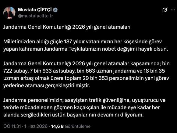 İçişleri Bakanı Mustafa Çiftçi, Jandarma Genel Komutanlığı 2026 yılı genel atamaları ile ilgili açıklama yaptı.