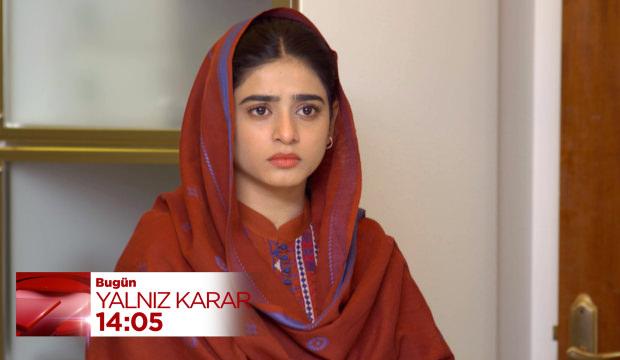 Yalnız Karar'da Fatma'nın m&uuml;cadelesi! Şartı kabul edecek mi?
