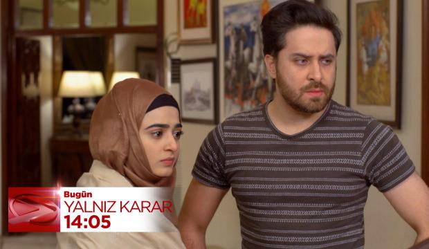 Yalnız Karar'da Mutahhir zaman kazanmaya &ccedil;alışıyor! Fatma &ouml;fkeleniyor