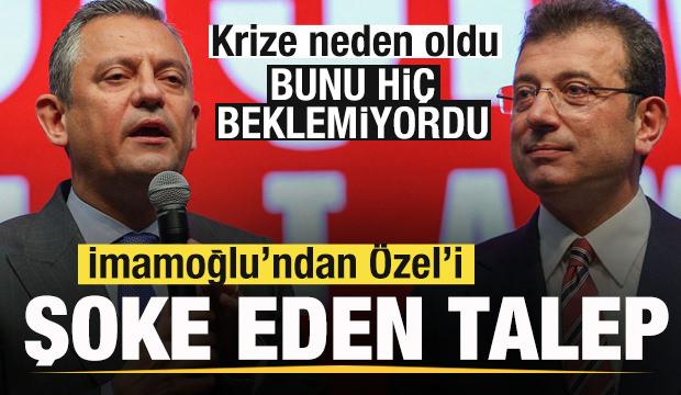 Ekrem İmamoğlu'ndan &Ouml;zg&uuml;r &Ouml;zel'i şoke eden talep! Krize neden oldu! 