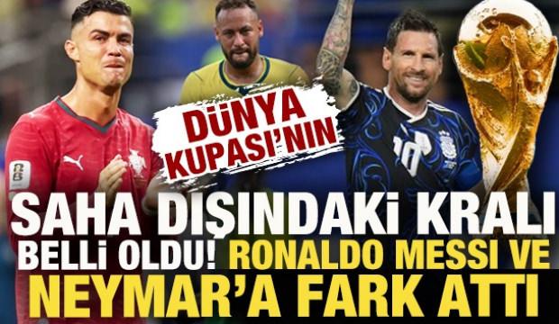 D&uuml;nya Kupası'nın saha dışındaki kralı belli oldu! Ronaldo, Messi ve Neymar'a fark attı