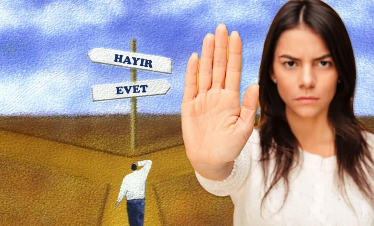 Uzmanı a&ccedil;ıkladı: Hayır demekte neden bu kadar zorlanıyoruz?