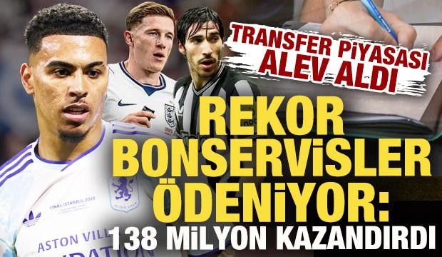 Avrupa'da transfer piyasası alev aldı! Rekor bonservisler &ouml;deniyor: 138 milyon kazandırdı