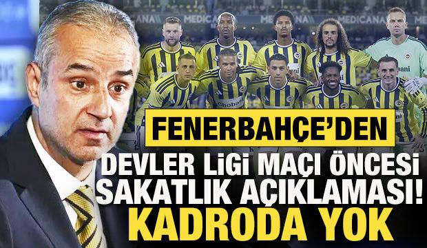 Fenerbah&ccedil;e'den Gornik Zabrze ma&ccedil;ı &ouml;ncesi sakatlık a&ccedil;ıklaması: Kadroda yok