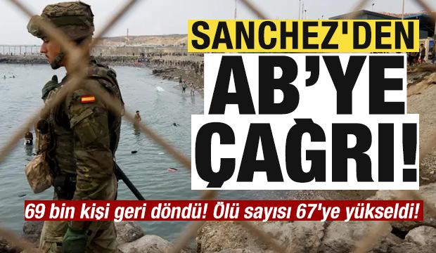 İspanya'da kriz! 69 bin 500 kişi geri d&ouml;nd&uuml;! &Ouml;l&uuml; sayısı 67'ye y&uuml;kseldi! Sanchez'den &ccedil;ağrı!
