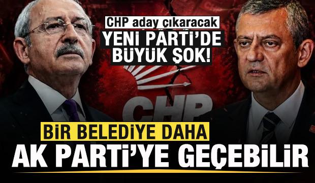 G&ouml;zler se&ccedil;imde! CHP aday &ccedil;ıkaracak! Yeni Parti'de şok! Belediye AK Parti'ye ge&ccedil;ebilir