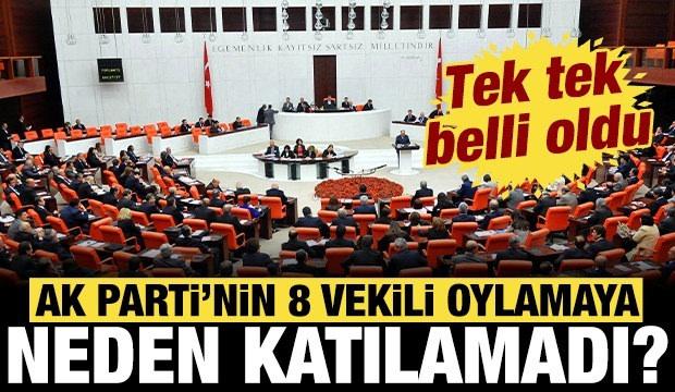 'Ter&ouml;rs&uuml;z T&uuml;rkiye: AK Parti'nin 8 milletvekili oylamaya neden katılamadı?