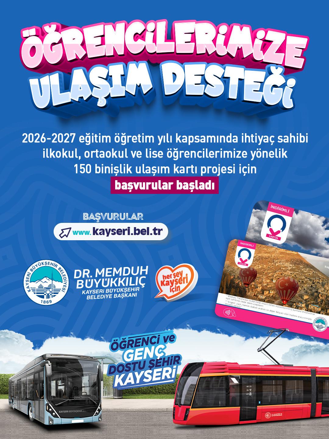 Kayseri Büyükşehir Belediyesi tarafından verilecek ulaşım desteğine ait afiş.