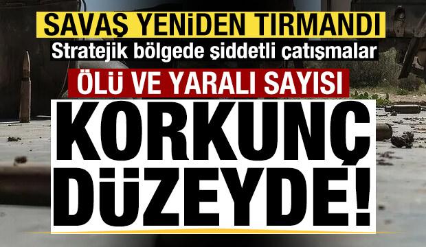 Savaş yeniden tırmandı! Şiddetli &ccedil;atışmalar! &Ouml;l&uuml; ve yaralı sayısı korkun&ccedil; d&uuml;zeyde!