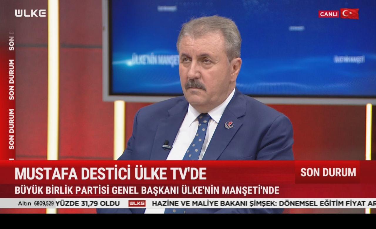 Büyük Birlik Partisi (BBP) Genel Başkanı Mustafa Destici, Ülke TV kanalında yayınlanan 'Ülke Manşet' programında Mustafa Yıldız'ın konuğu oldu.