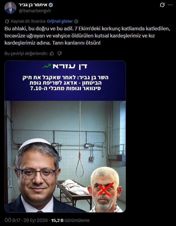 Itamar Ben Gvir'in ilgili X paylaşımı. Görseldeki yazının çevirisi: 'Bakan Ben Gvir: Dosyayı aldıktan sonra Sinvar'ın ve 7 Ekim teröristlerinin cesetlerinin yakılmasını sağlayacağım.'